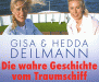 Gisa und Hedda Deilmann: Die wahre Geschichte vom Traumschiff Gisa und Hedda Deilmann: Die wahre Geschichte vom Traumschiff