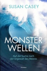 "Monsterwellen", Susan Casey, Droemer Verlag