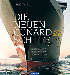"Die Neuen Cunard Schiffe", Ingo Thiel