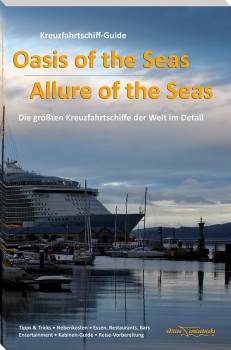 Kreuzfahrtschiff-Guide: Oasis of the Seas & Allure of the Seas