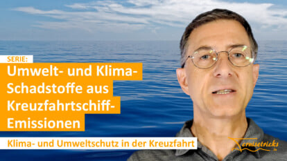 Umwelt- und Klimaschadstoffe aus Kreuzfahrtschiff-Emissionen (Video-Serie)