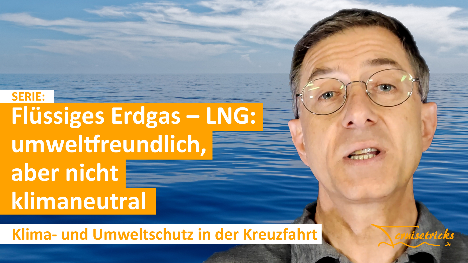 Video-Serie Umwelt- und Klimaschutz: LNG